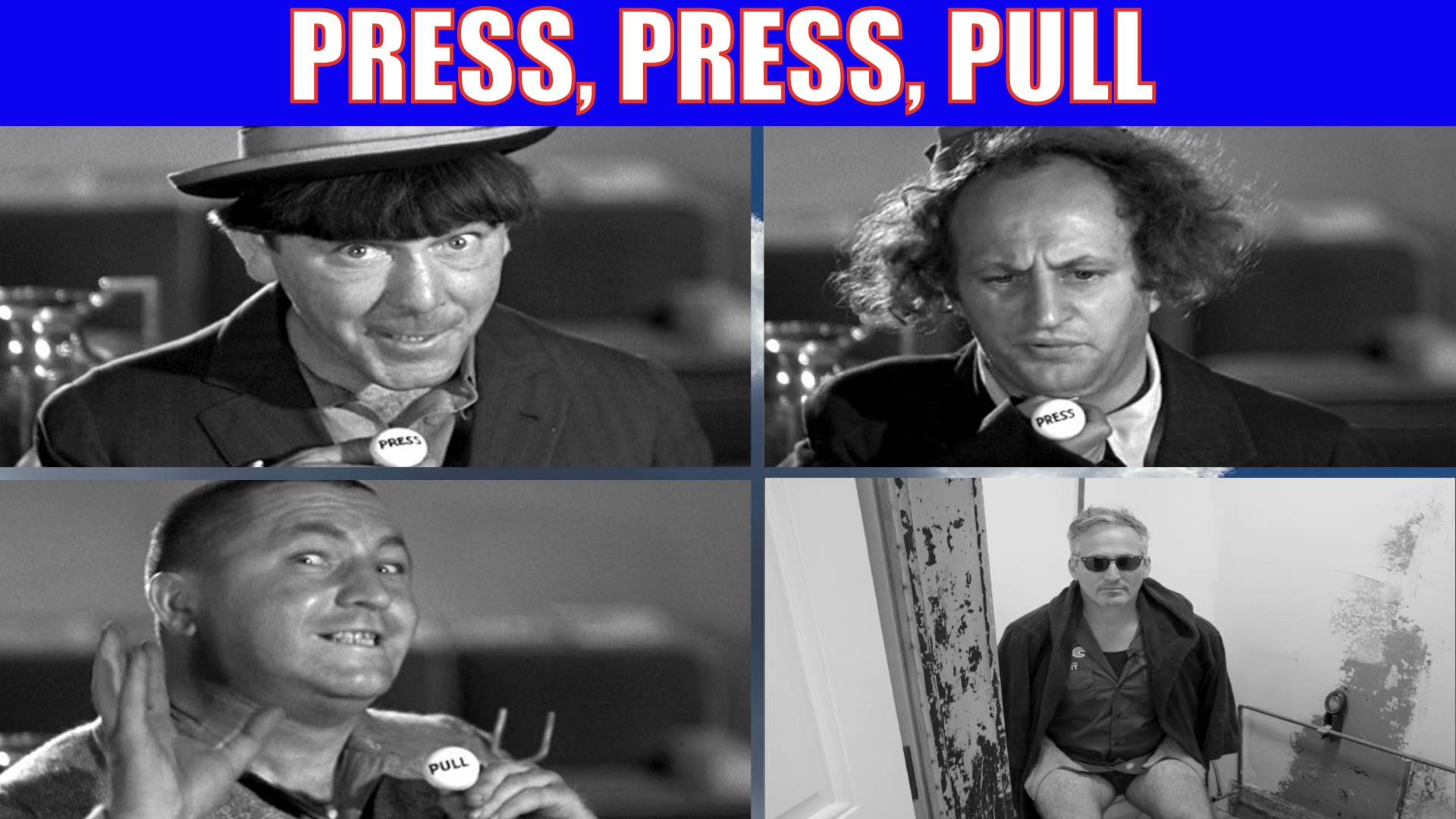 Press, Press, Pull